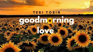 Goodmorning, Love X Teri Tobin (Visualiser)